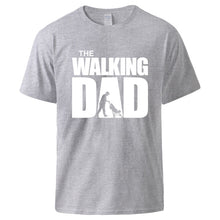 Load image into Gallery viewer, Men’s T shirt Summer Cotton Tee : The Walking Dad Print for Fathers Day
